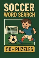 Soccer Word Search Puzzle Book: 50+ easy print puzzles featuring players, teams, positions & more. A fun and engaging gift for soccer fans—great for travel, game days, and quiet time. B0F63KNLPP Book Cover