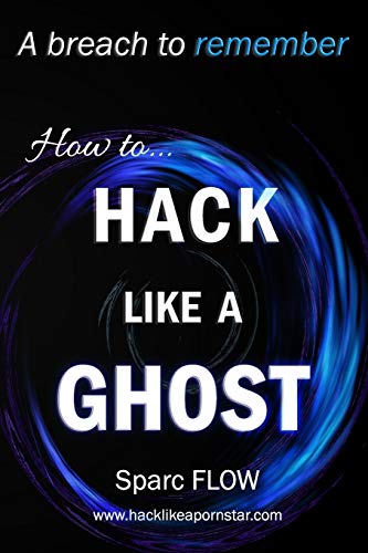 How to Hack Like a GHOST: A detailed account of a breach to remember (Hacking the planet)
