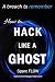 How to Hack Like a GHOST: A detailed account of a breach to remember (Hacking the Planet)