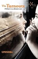 The Turnouts ? Tribute to a distant star 938402760X Book Cover