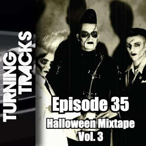 Turning Tracks 35: Halloween Mixtape Vol. 3