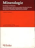Mineralogie. Grundlagen und Methoden