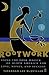 Rootwork: Using the Folk Magick of Black America for Love, Money and Success