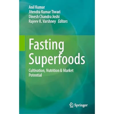 Fasting Superfoods: Cultivation, Nutrition & Market Potential