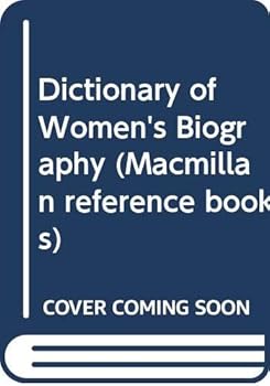 Paperback The Macmillan Dictionary of Women's Biography (Macmillan Reference Books) Book