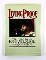 Living Proof: An Autobiography by Hank, Jr. Williams B01FIZX72O Book Cover