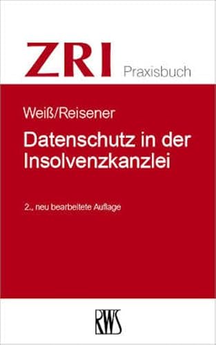 Datenschutz in der Insolvenzkanzlei - Christian Weiß Nico Reisener Kartoniert (TB)