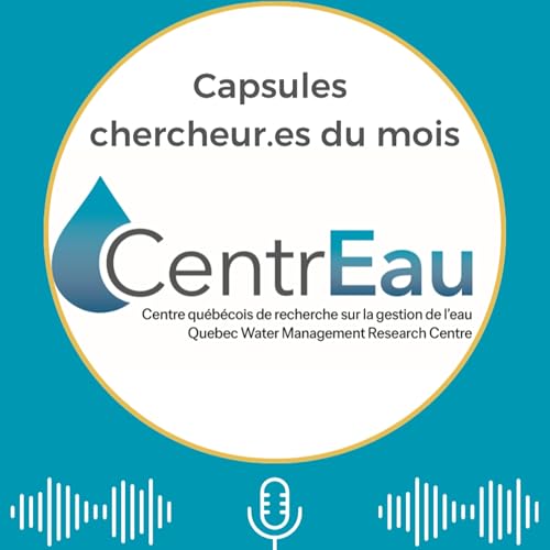 Capsules CentreEAU - René Therrien