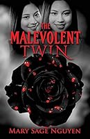 The Malevolent Twin 0996256105 Book Cover