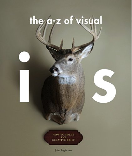 Télécharger The A-Z of Visual Ideas: How to Solve any Creative Brief (English Edition) PDF Ebook En Ligne