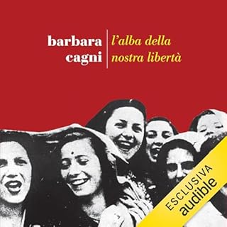 Couverture de L'alba della nostra libert&agrave;