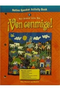 Paperback Ven Conmigo Level 1, Grade 9 Native Speaker Activity Book: Holt Ven Conmigo (Holt Spanish 2000) (Spanish Edition) [Spanish] Book