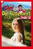  E-Book 301-310: Toni der Hüttenwirt Staffel 31 – Heimatroman (German Edition)