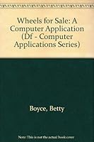 Wheels for Sale: A Computer Application (Df - Computer Applications Series) 0538608455 Book Cover