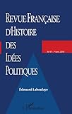  Revue française d\'Histoire des idées politiques: Édouard Laboulaye