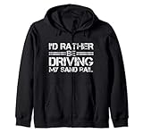 I'd Rather Be Driving My Sand Rail Off Road Driver