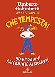 Che tempesta! 50 emozioni raccontate ai ragazzi