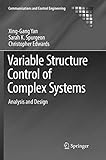 Variable Structure Control of Complex Systems: Analysis and Design (Communications and Control Engineering)