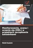 Monitorowanie, ocena i uczenie sie (MEL) w projektach zarzadzania szkodnikami (Polish Edition) 6208948894 Book Cover