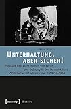  Unterhaltung, aber sicher!: Populäre Repräsentationen von Recht und Ordnung in den Fernsehkrimis »Stahlnetz« und »Blaulicht«, 1958/59-1968 (Histoire)