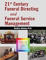 21st Century Funeral Directing and Funeral Service Management 1734480505 Book Cover