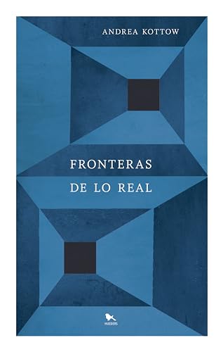 Fronteras de lo real œuvre littéraire brochée en version espagnole