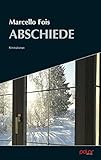  Abschiede: Kriminalroman