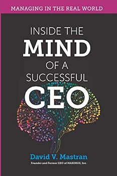 Paperback Inside the Mind of a Successful CEO: Managing in the Real World Book