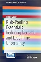 Risk-Pooling Essentials: Reducing Demand and Lead Time Uncertainty 3319141562 Book Cover