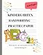 Kindergarten Handwriting Practice Paper: With Line for ABC and Number for kids, 150 Blank handwriting practice paper with dotted lines.