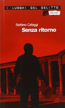 Perfect Paperback Senza ritorno. Le inchieste di XN [Italian] Book
