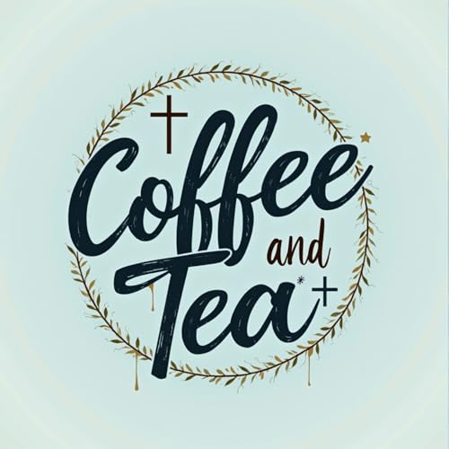 Coffee and Tea* Titelbild