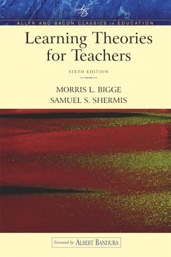 Learning Theories for Teachers (An Allyn & Bacon Classics Edition) (6th Edition)