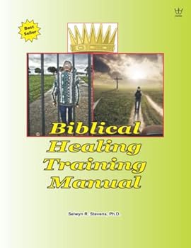 Paperback Biblical Healing Training Manual Book