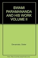 Swami Paramanada and His Work Volume II B00428H32O Book Cover