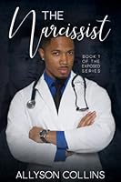 The Narcissist (Exposed) 1796613835 Book Cover