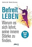 schermann gmbh e mail  Befreit leben: Warum es sich lohnt, seine innere Stärke zu finden
