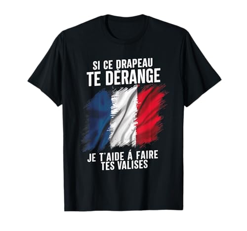 Patriote Français Drapeau Je T'aide Á Faire Tes Valises T-Shirt