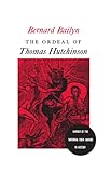 The Ordeal of Thomas Hutchinson
