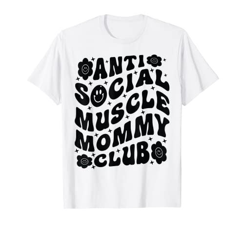 Anti Social Muscle Mommy Club Maglietta
