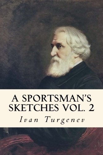 A Sportsman's Sketches: Vol. 2 1987772121 Book Cover