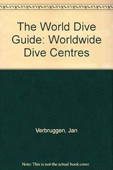 Paperback The World Dive Guide: Worldwide Dive Centres Book
