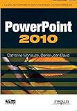  Powerpoint 2010: Guide de formation avec exercices et cas pratiques.