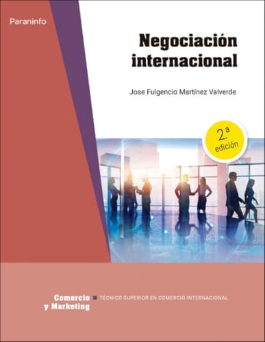 Negociación internacional 2.ª edición 2025 (Comercio y Marketing)