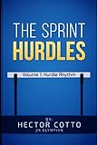 The Sprint Hurdles - Volume 1: Hurdle Rhythm