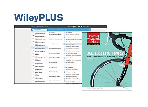 Compare Textbook Prices for Bundle: Accounting 6e Binder Ready Version + WileyPLUS Access Code 6 Edition ISBN 9781119222804 by Weygandt, Jerry J.,Kimmel, Paul D.,Kieso, Donald E.