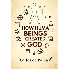 How human beings created God Audiolibro Por Charles Paul arte de portada