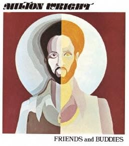 MILTON WRIGHT - Friends And Buddies - CD