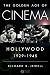 The Golden Age of Cinema: Hollywood, 1929-1945