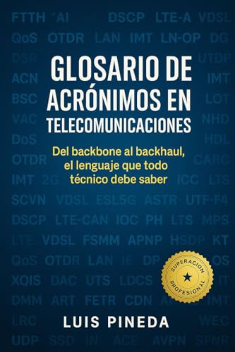 Glosario de Acrónimos en Telecomunicaciones